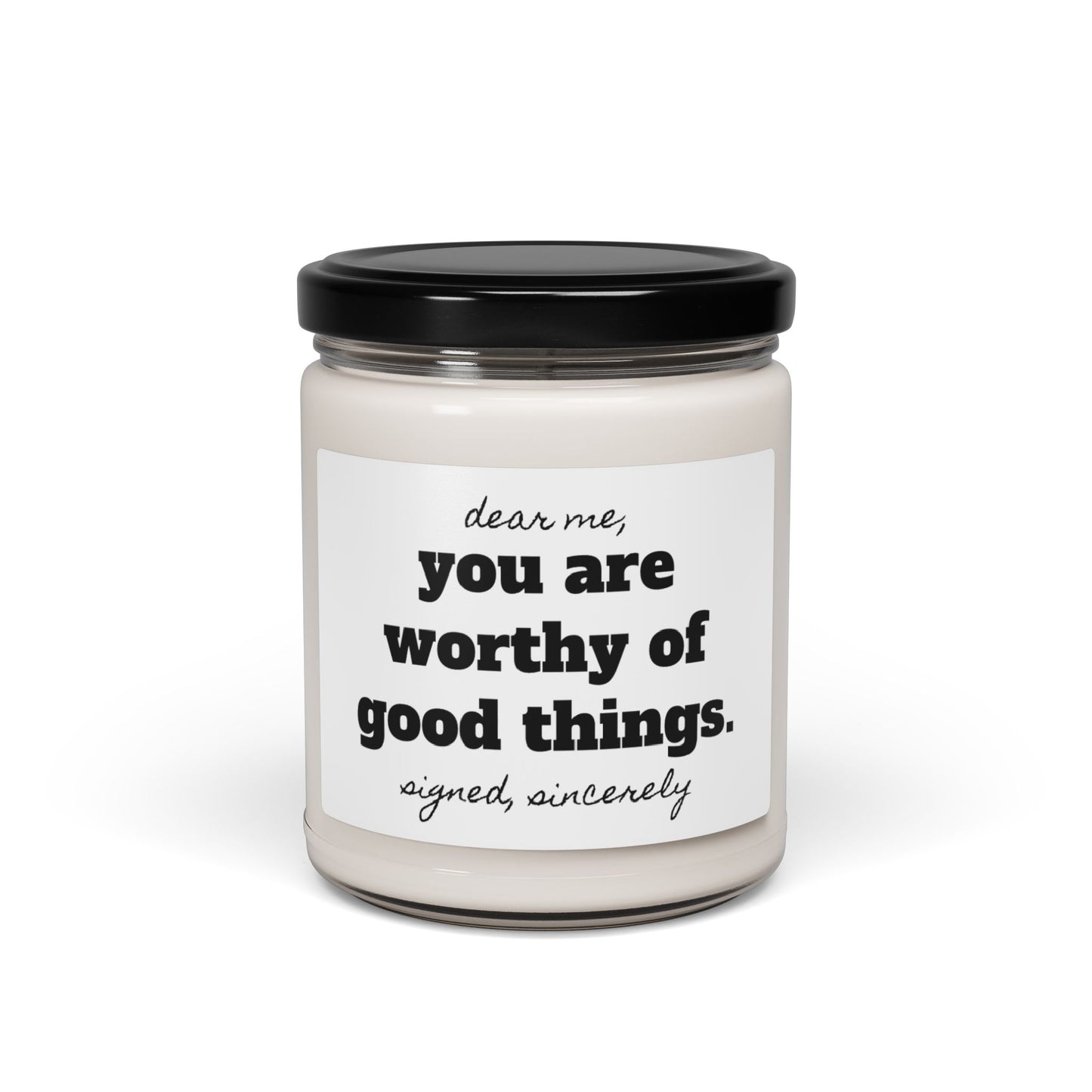 Dearly Sincerely Worthy Candle, 9oz