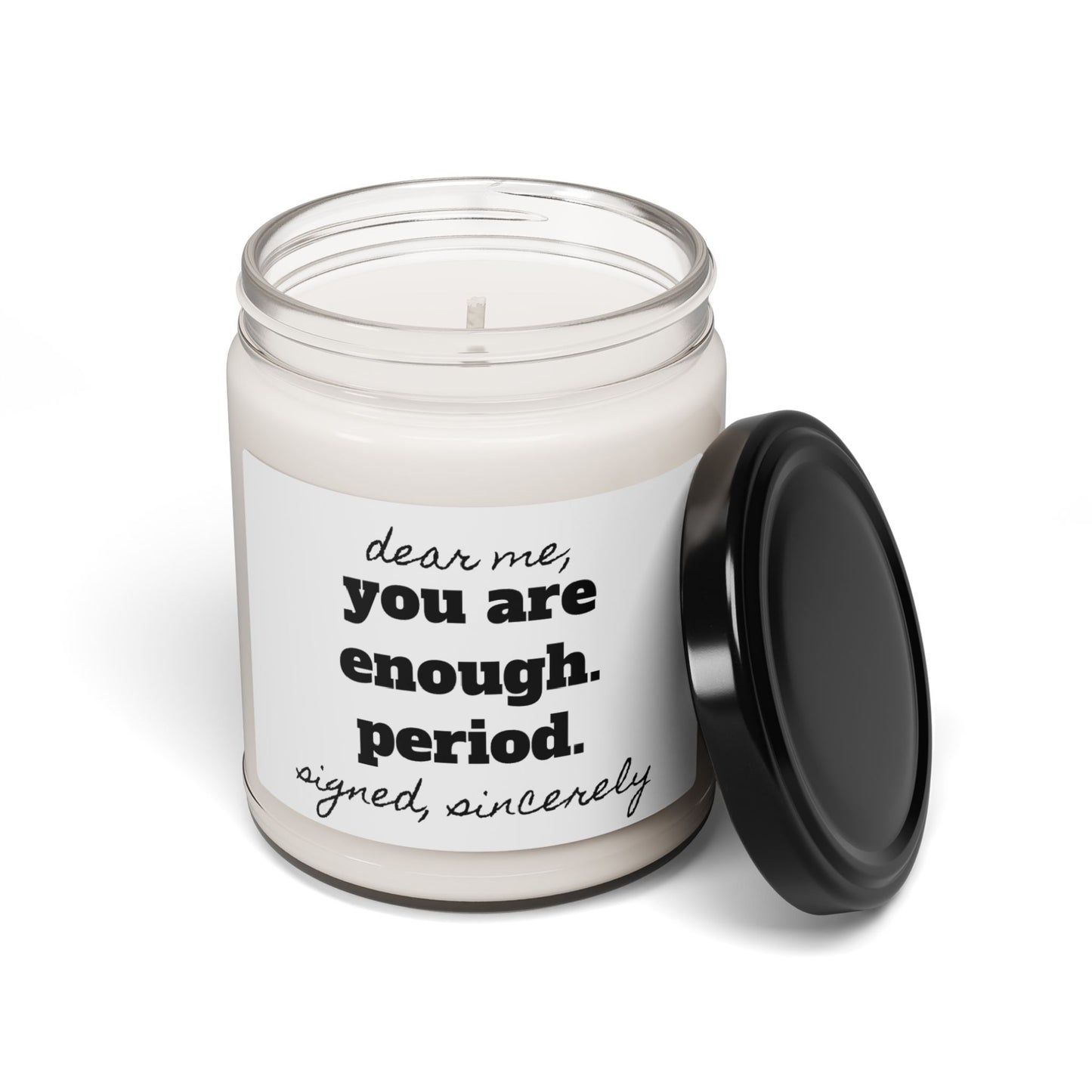 Dearly Sincerely Enough Candle, 9oz