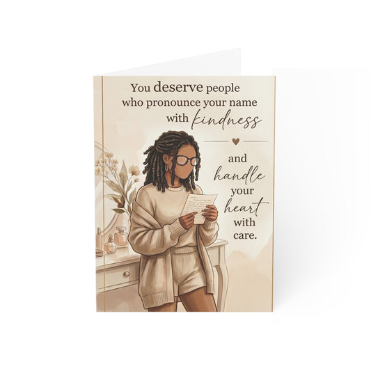 You Deserve Greeting Card